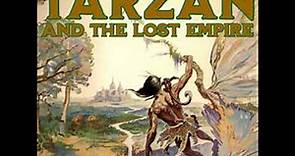 Tarzan and the Lost Empire by Edgar Rice Burroughs read by Mark Nelson | Full Audio Book