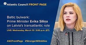 Baltic bulwark: Prime Minister Evika Siliņa on Latvia's transatlantic role