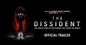 THE DISSIDENT | Official Trailer | NOW PLAYING IN THEATRES, AT HOME ON DEMAND JAN 8