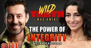 The Power of Integrity w/ Necar Zadegan | Wild Truth Ep. 011