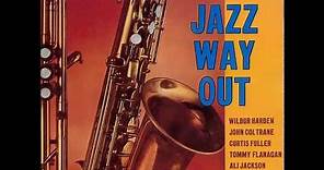 Wilbur Harden ‎– Jazz Way Out (1958) (Full Album)