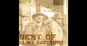 Best Of Clint Eastwood (Full Album)