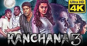 Kanchana 3 (4K ULTRA HD) - साउथ की जबरदस्त डरावनी हिंदी डब्ड मूवी l तापसी पन्नू, वेंनेला किशोर