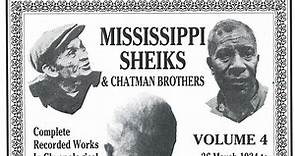 Mississippi Sheiks & Chatman Brothers - Complete Recorded Works In Chronological Order: Volume 4 (26 March 1934 To 15 October 1936)