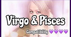 Virgo & Pisces // Compatibility
