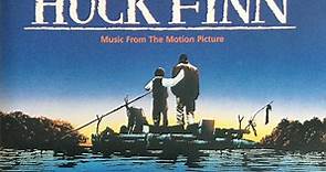 Bill Conti - The Adventures Of Huck Finn (Music From The Motion Picture)