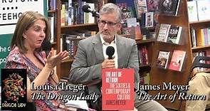 Louisa Treger, "The Dragon Lady" & James Meyer, "The Art of Return"