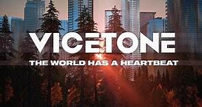 Vicetone - The World Has A Heartbeat (Official Lyric Video)