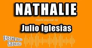 Julio Iglesias - Nathalie (Versión Karaoke)