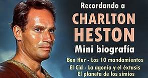 Charlton Heston. Mini biografía de un legendario actor