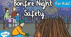 Bonfire Night Safety | Firework Safety for kids!