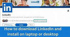 How to download linkedin and install on laptop or desktop || linkedin download for pc windows 10