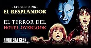 ¿Qué es EL RESPLANDOR? | ¿Qué ocurrió en el HOTEL OVERLOOK? - The Shining (1980) | Reseña y Resumen