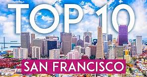 TOP 10 Things to do in SAN FRANCISCO [Travel Guide]