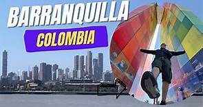 BARRANQUILLA COLOMBIA - 2024 | Cómo ES y qué Lugares Visitar 🇨🇴