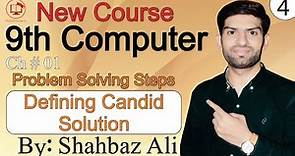 Defining Candid Solution | Problem Solving Steps | 9th computer Chapter 1 | @DigitalEducation101