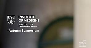 BOOK NOW: Institute of Medicine Autumn Symposium 2023