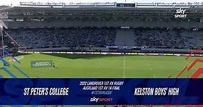 FULL GAME: St Peter’s College v Kelston Boys’ High 2022 | First XV