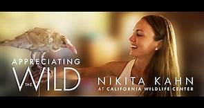 Appreciating the Wild with Nikita Kahn