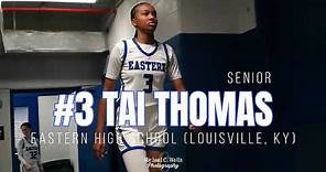 #3 Tai Thomas - Eastern High School - Louisville, KY