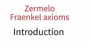 Zermelo Fraenkel Introduction