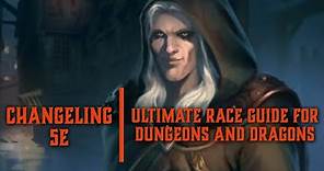 Changeling 5e - Race Guide for Dungeons and Dragons