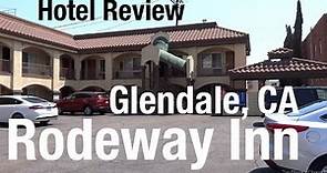 Hotel Review - Rodeway inn RegaLodge, Glendale CA