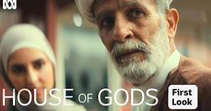 First Look | House Of Gods | ABC TV + iview
