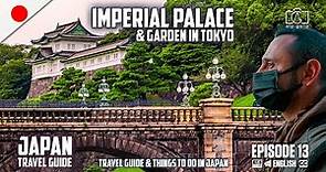 Tokyo Imperial Palace & Garden | Travel guide & things to do in Japan