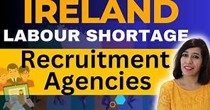 Top 10 Ireland Recruitment Agencies Hiring Foreigners | How To Apply For Jobs In Ireland? Apply Now