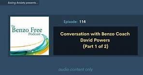 Conversation with Benzo Coach David Powers (Part 1 of 2)