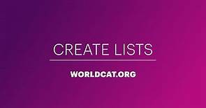 How to create and share lists on WorldCat.org