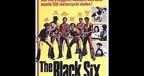 The Black Six | 1973 | Full Movie