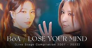 BoA / LOSE YOUR MIND Live Stage Compilation (2007-2022) #발매15주년기념
