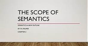 The Scope of Semantics | Linguistics | F. R. Palmer