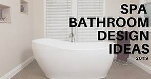 25 Inspiring Spa Bathroom Design Ideas