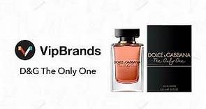 Dolce Gabbana The Only One 100ML EDP Women Perfume Review | VipBrands.com