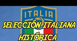 Selección italiana histórica de fútbol