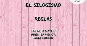 REGLAS DEL SILOGISMO | Con ejemplos | LÓGICA