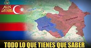 Qué es AZERBAIYÁN y ARMENIA y por qué SON IMPORTANTES?
