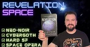 REVELATION SPACE by Alastair Reynolds - Book Review
