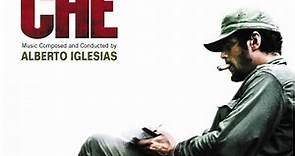 Alberto Iglesias - Che (Original Motion Picture Soundtrack)