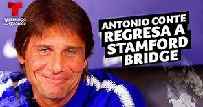 Antonio Conte regresa a Stamford Bridge | Telemundo Deportes