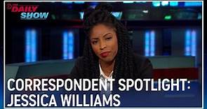 Six Times Jessica Williams Crushed It as a Correspondent | The Daily Show