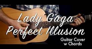 Lady Gaga - Perfect Illusion guitar cover/guitar (lesson/tutorial) w Chords /play-along/