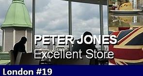 Peter Jones excellent department store on Sloane Square, London - Episode 19