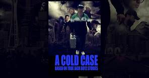 A Cold Case: Based On True Jack Boyz Stories
