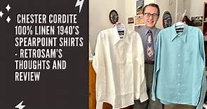 Chester Cordite 100% Linen 1940s spearpoint shirts - RetroSam’s thoughts and review.