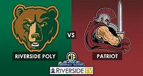 Live High School Football - Riverside Poly vs Patriot