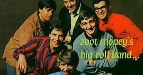Zoot Money's Big Roll Band - It Should've Been Me